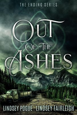 Cover image for Out of the Ashes: A Post-Apocalyptic Romance