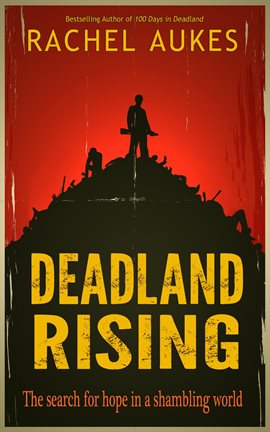 Cover image for Deadland Rising