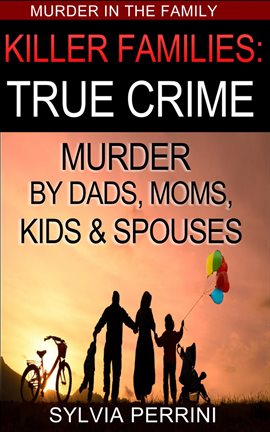 Cover image for Killer Families: True Crime