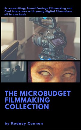 Imagen de portada para The Micro Budget Film Making Collection