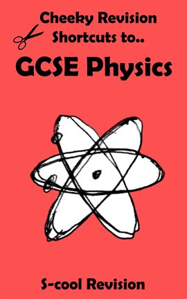 Cover image for GCSE Physics Revision