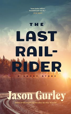 Cover image for The Last Rail-Rider