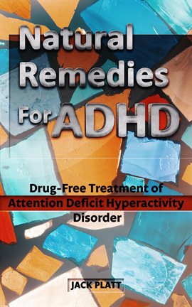 Imagen de portada para Natural Remedies For ADHD