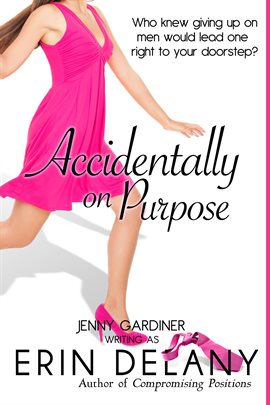 Imagen de portada para Accidentally on Purpose