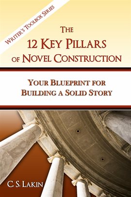 Cover image for The 12 Key Pillars of Novel Construction
