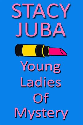 Cover image for Young Ladies of Mystery