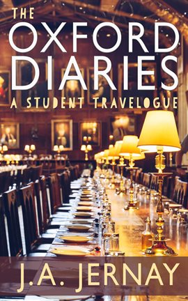 Cover image for The Oxford Diaries: A Travelogue