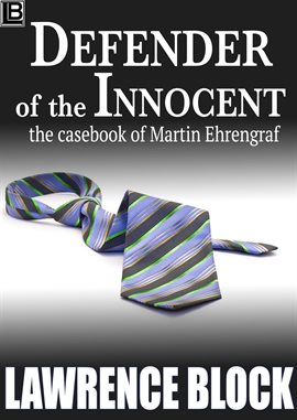 Cover image for Defender of the Innocent: The Casebook of Martin Ehrengraf