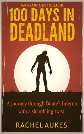Cover image for 100 Days in Deadland