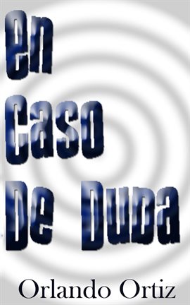 Cover image for En Caso de Duda