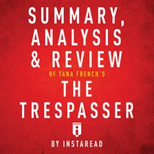 Cover image for Summary, Analysis & Review of Tana French's The Trespasser