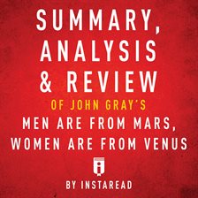 Imagen de portada para Summary, Analysis & Review of John Gray's Men are from Mars, Women are from Venus