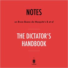 Imagen de portada para Notes on Bruce Bueno de Mesquita's & et al The Dictator's Handbook