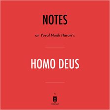 Cover image for Notes on Yuval Noah Harari's Homo Deus