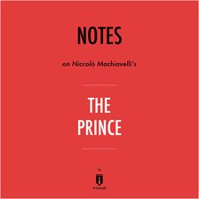 Cover image for Notes on Niccolò Machiavelli's The Prince