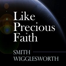 Cover image for Like Precious Faith