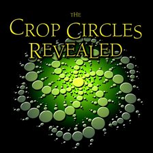 Imagen de portada para The Crop Circles Revealed