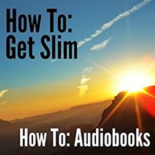 Cover image for How To: Get Slim