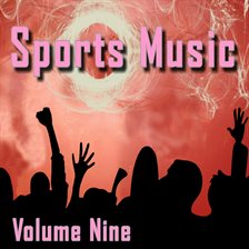 Imagen de portada para Sports Music, Volume 9
