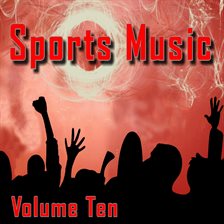 Imagen de portada para Sports Music, Volume 10