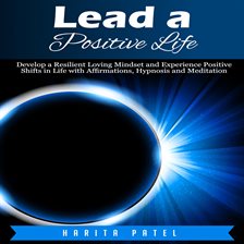 Imagen de portada para Lead a Positive Life