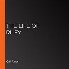 Imagen de portada para The Life of Riley