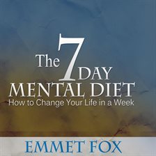 Cover image for The Seven Day Mental Diet