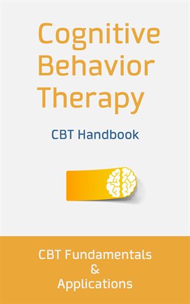 Cover image for Cognitive Behavior Therapy: CBT Fundamentals and Applications