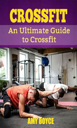 Imagen de portada para Crossfit: An Ultimate Guide to Crossfit
