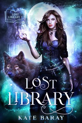 Cover image for Lost Library: An Urban Fantasy Romance
