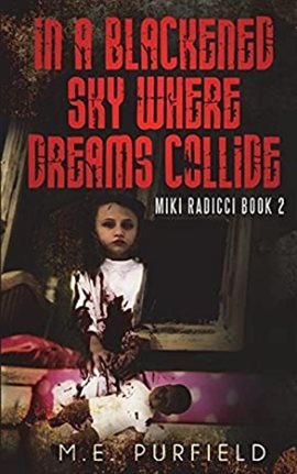 Cover image for In a Blackened Sky Where Dreams Collide