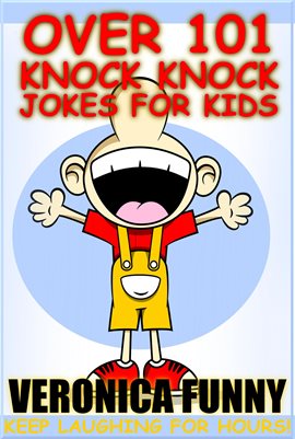 Cover image for Over 101 Knock Knock Jokes for Kids