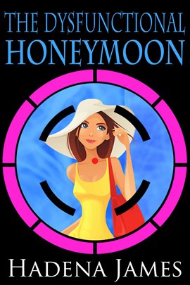 Cover image for The Dysfunctional Honeymoon