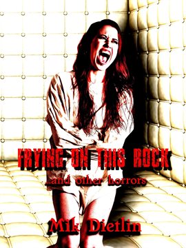 Cover image for Frying On This Rock