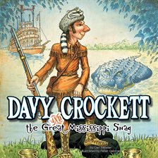 Cover image for Davy Crockett and the Great Mississippi Snag