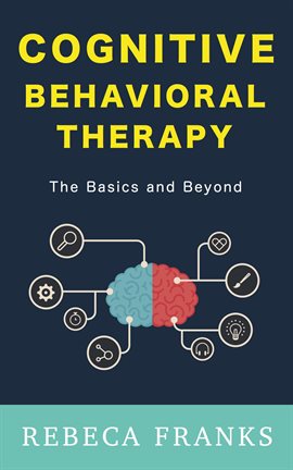 Cover image for Cognitive Behavioral Therapy