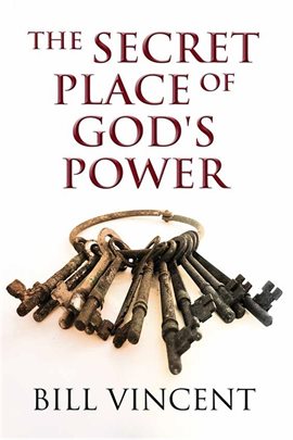 Cover image for The Secret Place of God's Power
