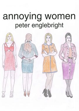 Cover image for Annoying Women