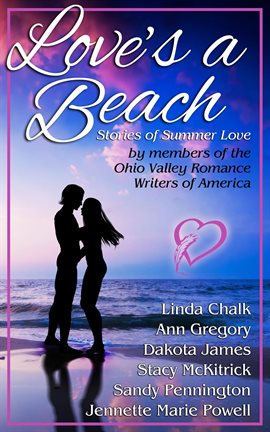 Cover image for Love's a Beach: Stories of Summer Love by Six Ohio Romance Writers