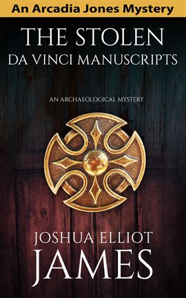 Imagen de portada para The Stolen Da Vinci Manuscripts: An Archaeological Mystery