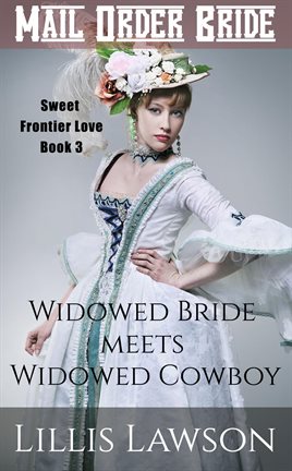 Cover image for Widowed Bride Meets Widowed Cowboy