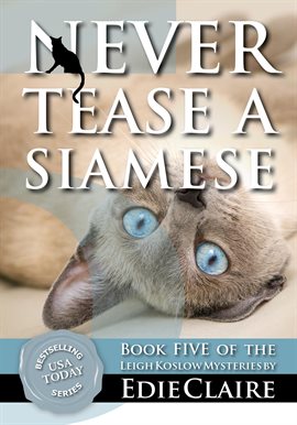 Cover image for Never Tease a Siamese