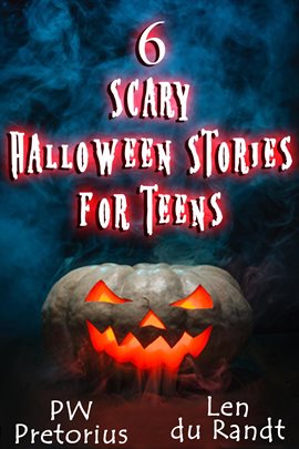 Cover image for 6 Scary Halloween Stories for Teens
