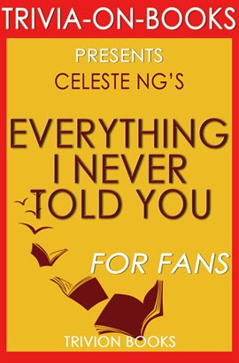 Imagen de portada para Everything I Never Told You: By Celeste Ng
