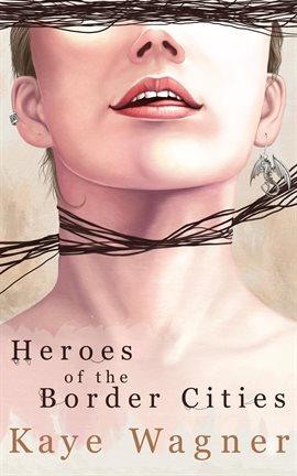 Cover image for Heroes of the Border Cities
