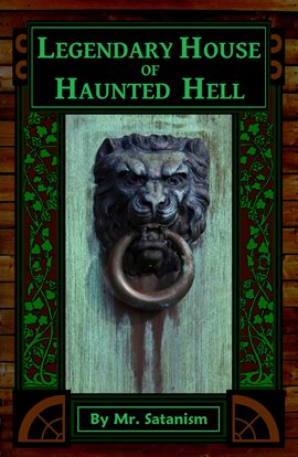 Cover image for Legendary House of Haunted Hell