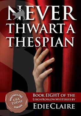 Cover image for Never Thwart a Thespian