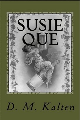 Imagen de portada para Susie Que: A Bipolar and Alcoholic