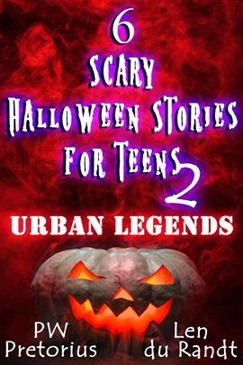 Cover image for 6 Scary Halloween Stories for Teens - Urban Legends