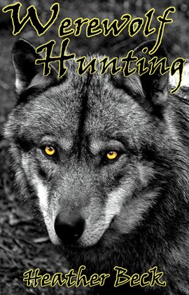 Cover image for Werewolf Hunting
